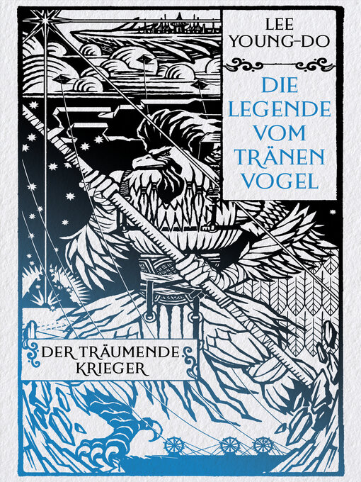 Title details for Der träumende Krieger – Die Legende vom Tränenvogel 2 by Young-do Lee - Wait list